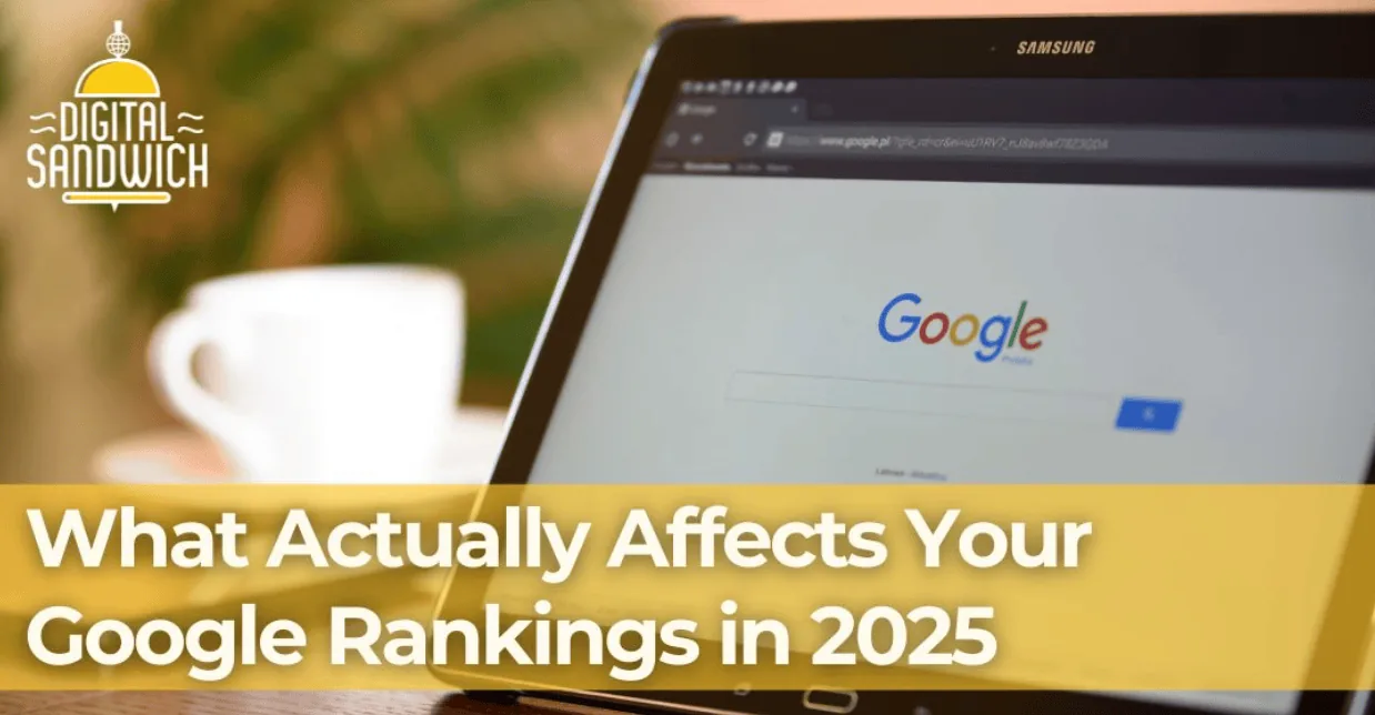 What Actually Affects Your Google Rankings in 2025, title over a tablet showing Google search