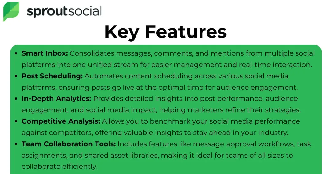 Sprout Social key features: smart inbox, post scheduling, in-depth analytics, competitive analysis and team collaboration